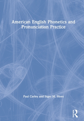 American English Phonetics and Pronunciation Practice-cover
