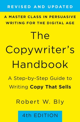 The Copywriter's Handbook: A Step-By-Step Guide to Writing Copy That Sells-cover