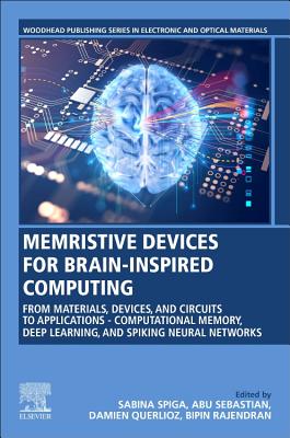 Memristive Devices for Brain-Inspired Computing: From Materials, Devices, and Circuits to Applications - Computational Memory, Deep Learning, and Spik-cover