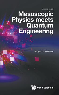 Mesoscopic Physics Meets Quantum Engineering-cover