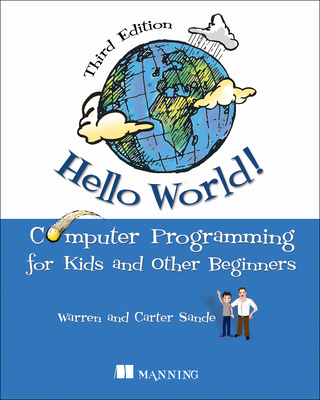 Hello World!: Computer Programming for Kids and Other Beginners-cover