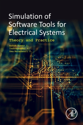 Software Tools for the Simulation of Electrical Systems: Theory and Practice-cover