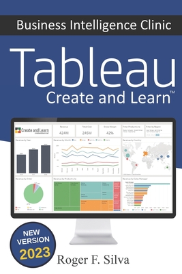 Tableau - Business Intelligence Clinic: Create and Learn-cover