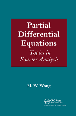Partial Differential Equations: Topics in Fourier Analysis-cover