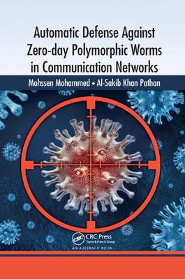 Automatic Defense Against Zero-Day Polymorphic Worms in Communication Networks-cover