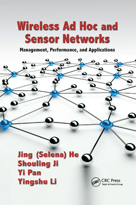 Wireless Ad Hoc and Sensor Networks: Management, Performance, and Applications-cover