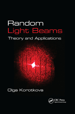 Random Light Beams: Theory and Applications-cover