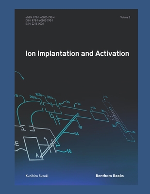 Ion Implantation and Activation: Volume 3-cover