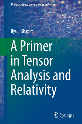 A Primer in Tensor Analysis and Relativity-cover