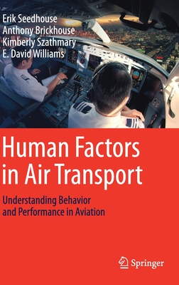 Human Factors in Air Transport: Understanding Behavior and Performance in Aviation-cover