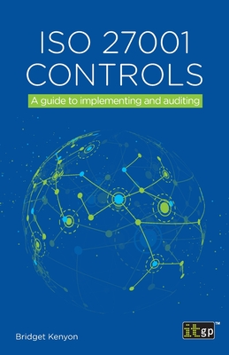 ISO 27001 Controls: A guide to implementing and auditing-cover