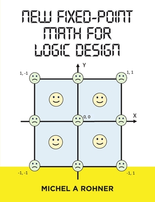 New Fixed-Point Math for Logic Design-cover