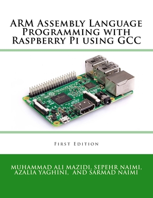 ARM Assembly Language Programming with Raspberry Pi using GCC-cover