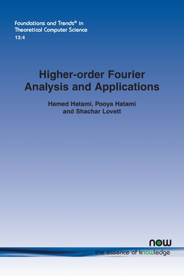 Higher-Order Fourier Analysis and Applications-cover