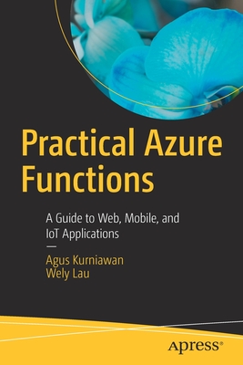 Practical Azure Functions: A Guide to Web, Mobile, and Iot Applications-cover