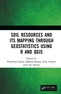 Soil Resources and Its Mapping Through Geostatistics Using R and Qgis