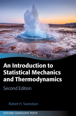 An Introduction to Statistical Mechanics and Thermodynamics (Hardcover)