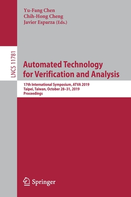 Automated Technology for Verification and Analysis: 17th International Symposium, Atva 2019, Taipei, Taiwan, October 28-31, 2019, Proceedings