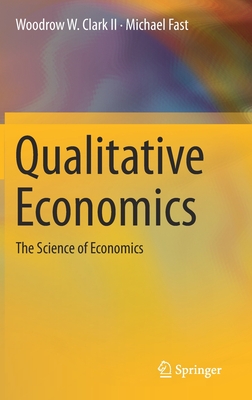 Qualitative Economics: The Science of Economics