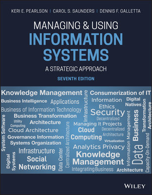 Managing and Using Information Systems: A Strategic Approach-cover