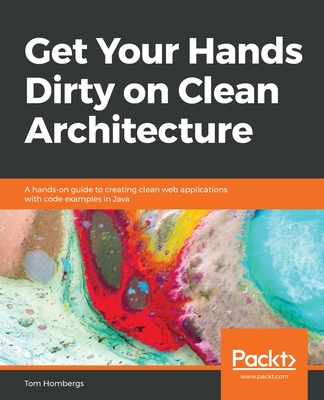 Get Your Hands Dirty on Clean Architecture (Paperback)