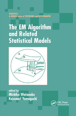 The Em Algorithm and Related Statistical Models-cover