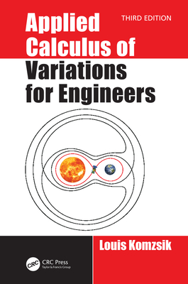 Applied Calculus of Variations for Engineers, Third Edition-cover