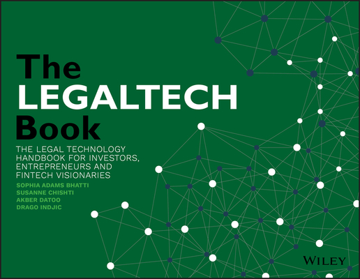 The Legaltech Book: The Legal Technology Handbook for Investors, Entrepreneurs and Fintech Visionaries-cover