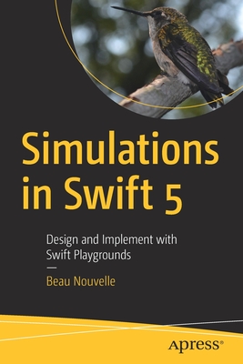 Simulations in Swift 5: Design and Implement with Swift Playgrounds-cover