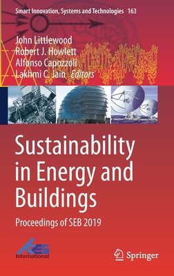 Sustainability in Energy and Buildings: Proceedings of Seb 2019