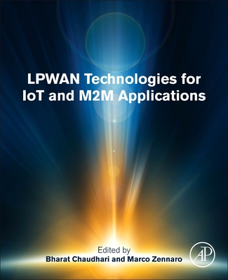 Lpwan Technologies for Iot and M2m Applications-cover
