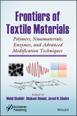 Frontiers of Textile Materials: Polymers, Nanomaterials, Enzymes, and Advanced Modification Techniques-cover