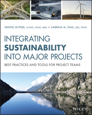 Integrating Sustainability Into Major Projects: Best Practices and Tools for Project Teams-cover