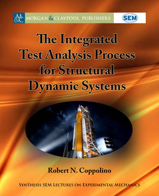 The Integrated Test Analysis Process for Structural Dynamic Systems-cover