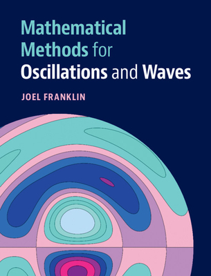 Mathematical Methods for Oscillations and Waves-cover
