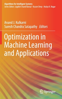 Optimization in Machine Learning and Applications