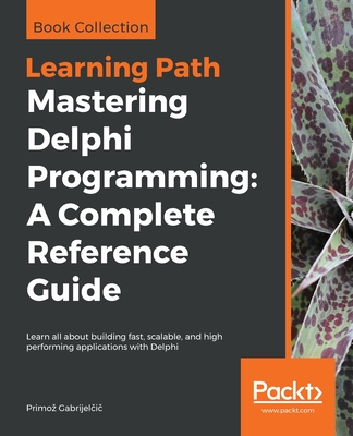 Learning Path Mastering Delphi Programming: A Complete Reference Guide-cover