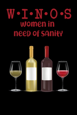 WINOS Women In Need of Sanity: Wine Folly for Badass Women - Wine Lovers-cover