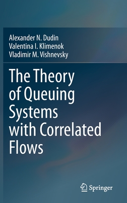 The Theory of Queuing Systems with Correlated Flows-cover