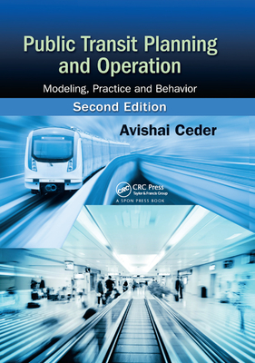 Public Transit Planning and Operation: Modeling, Practice and Behavior, Second Edition-cover