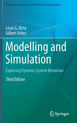 Modelling and Simulation: Exploring Dynamic System Behaviour