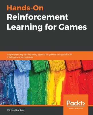 Hands-On Reinforcement Learning for Games-cover