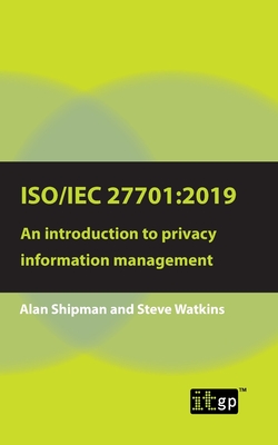 Iso/Iec 27701:2019: An Introduction to Privacy Information Management-cover