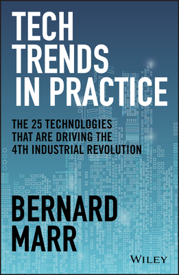 Tech Trends in Practice: The 25 Technologies That Are Driving the 4th Industrial Revolution-cover