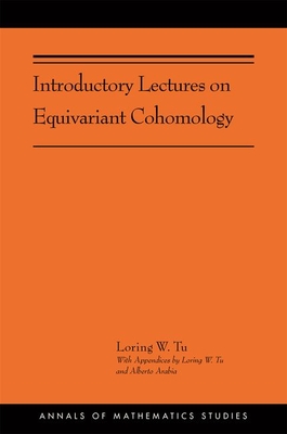 Introductory Lectures on Equivariant Cohomology: (ams-204)-cover
