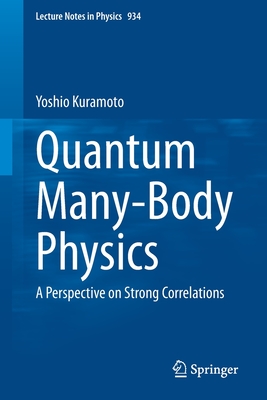 Quantum Many-Body Physics: A Perspective on Strong Correlations-cover