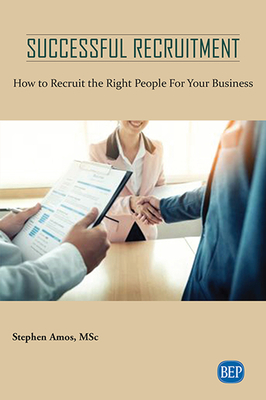 Successful Recruitment: How to Recruit the Right People For Your Business-cover