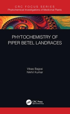 Phytochemistry of Piper betle Landraces-cover