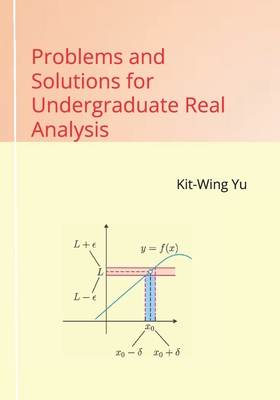 Problems and Solutions for Undergraduate Real Analysis-cover