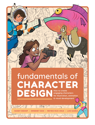 Fundamentals of Character Design: How to Create Engaging Characters for Illustration, Animation & Visual Development-cover